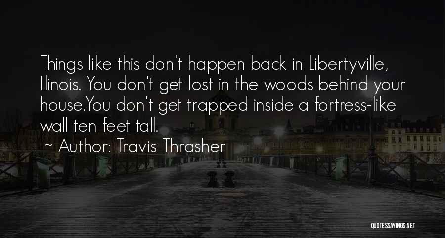 Lost Solitary Quotes By Travis Thrasher