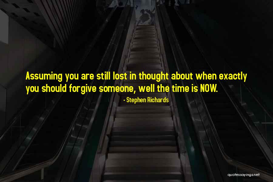 Lost Someone Quotes By Stephen Richards Lost Someone Quotes By Stephen Richards