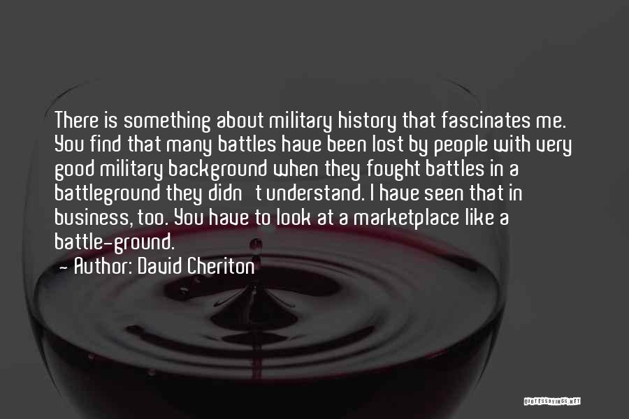 Lost Something Good Quotes By David Cheriton