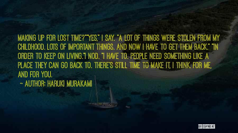 Lost Something Important Quotes By Haruki Murakami