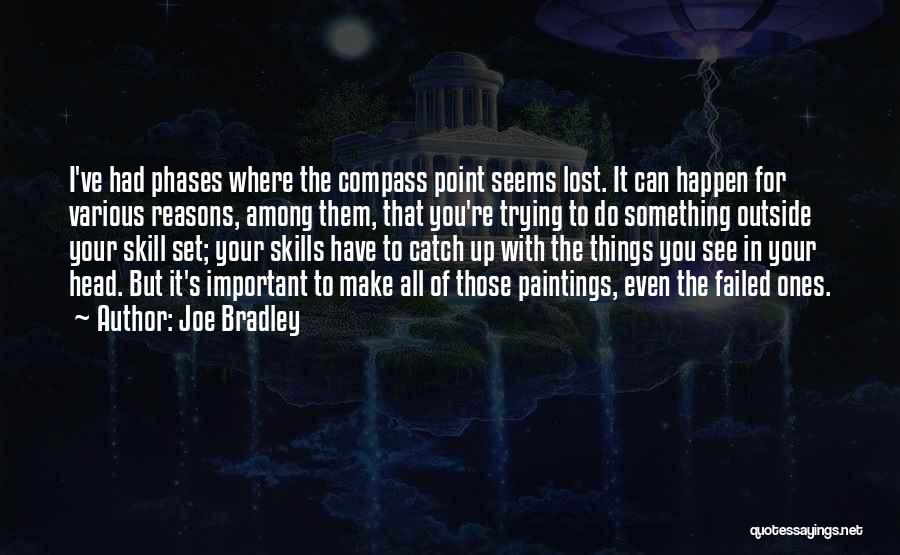 Lost Something Important Quotes By Joe Bradley