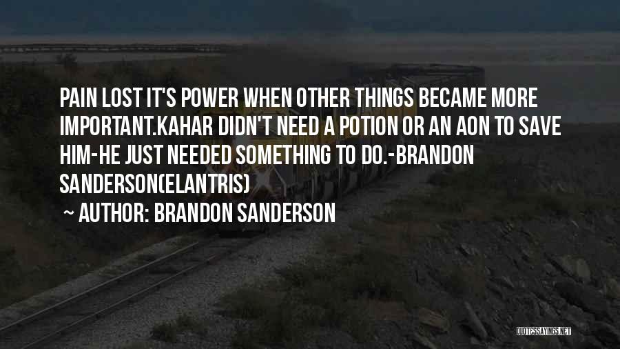 Lost Something Quotes By Brandon Sanderson