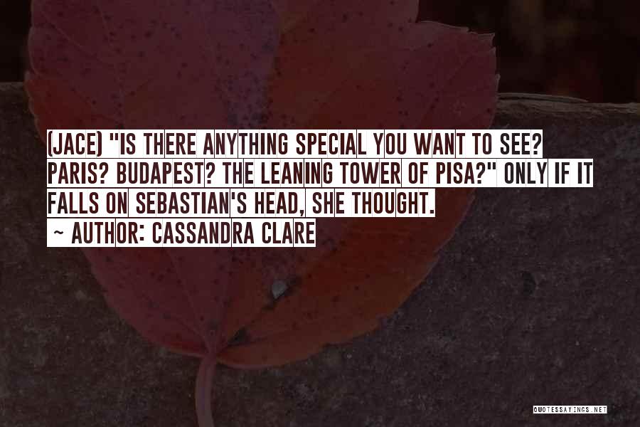 Lost Something Special Quotes By Cassandra Clare