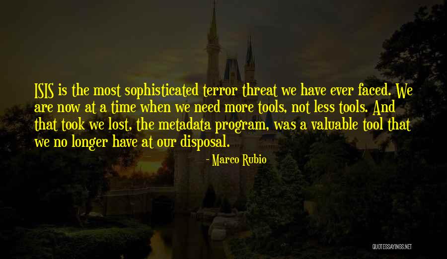 Lost Something Valuable Quotes By Marco Rubio Lost Something Valuable Quotes By Marco Rubio