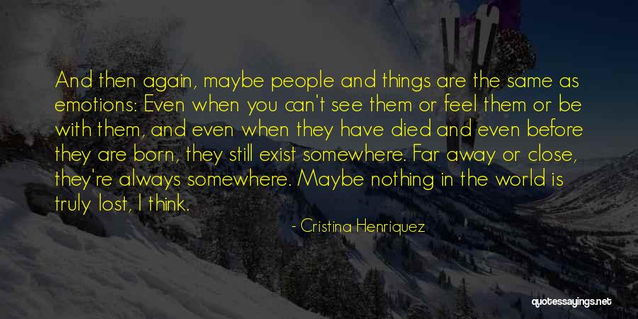 Lost Somewhere Quotes By Cristina Henriquez