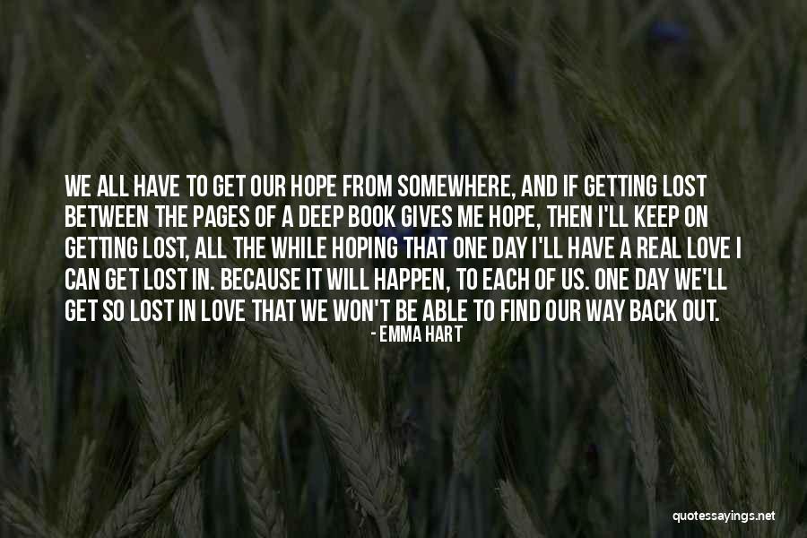 Lost Somewhere Quotes By Emma Hart