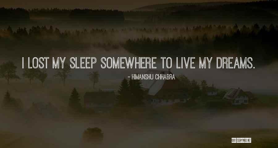 Lost Somewhere Quotes By Himanshu Chhabra