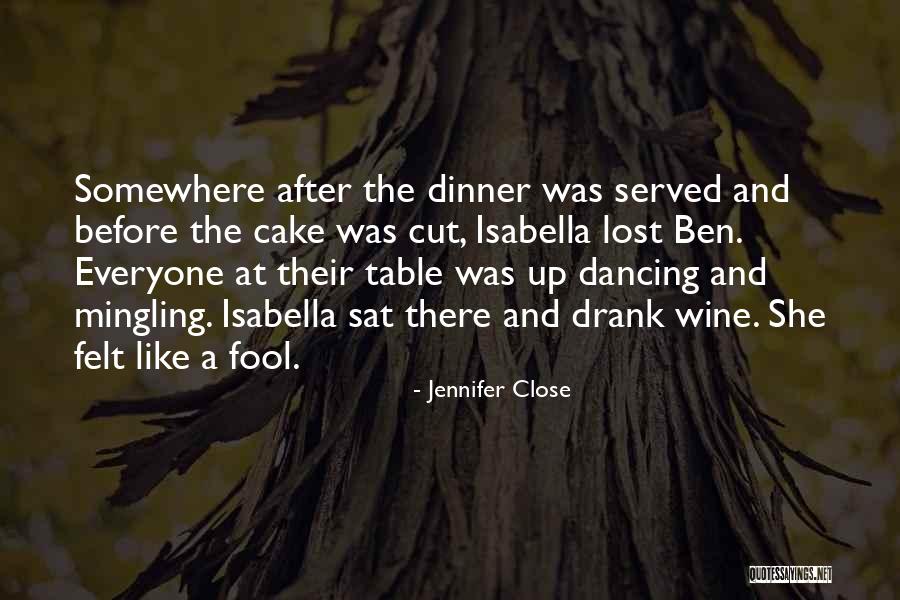 Lost Somewhere Quotes By Jennifer Close