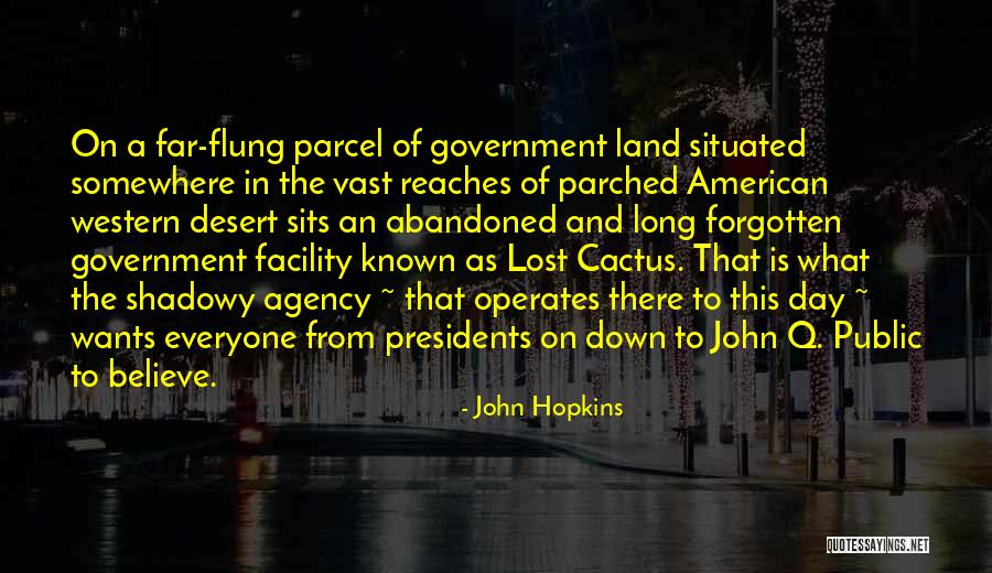 Lost Somewhere Quotes By John Hopkins