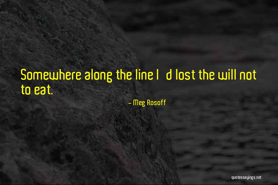 Lost Somewhere Quotes By Meg Rosoff