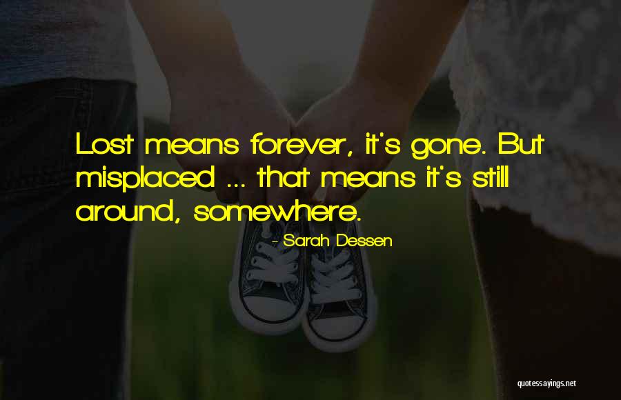 Lost Somewhere Quotes By Sarah Dessen