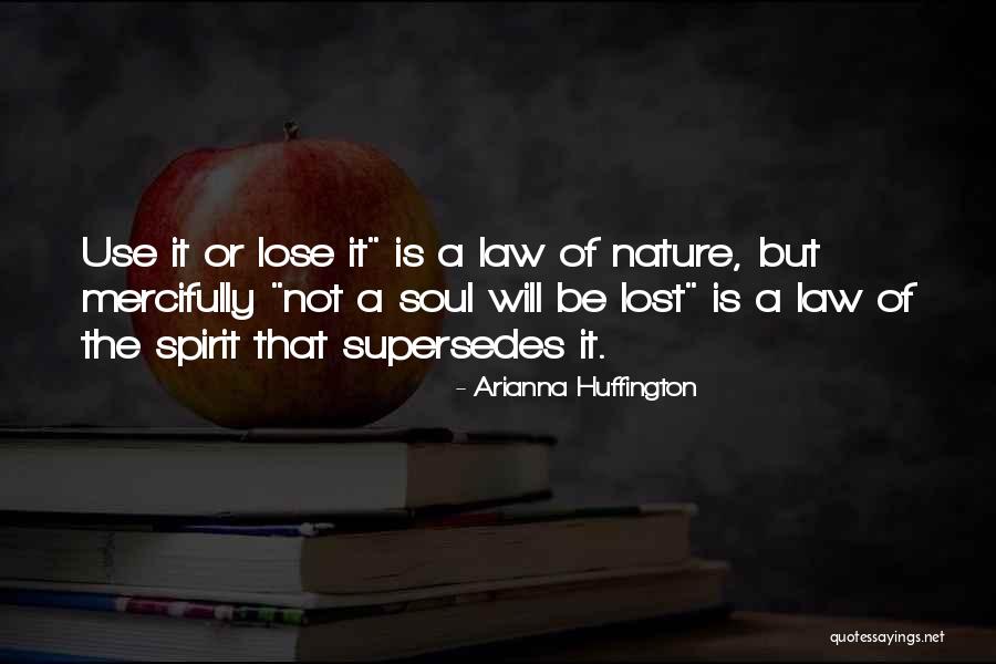 Lost Soul Quotes By Arianna Huffington Lost Soul Quotes By Arianna Huffington