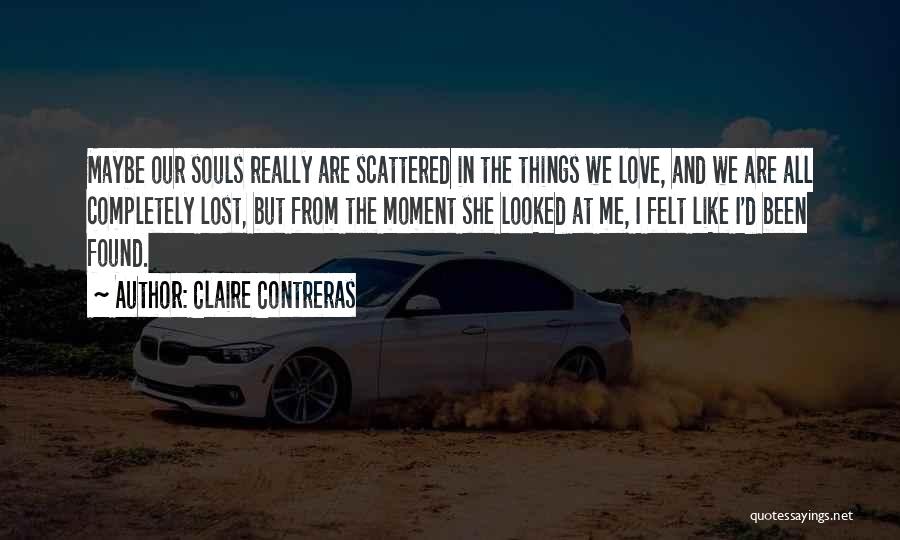 Lost Souls Quotes By Claire Contreras