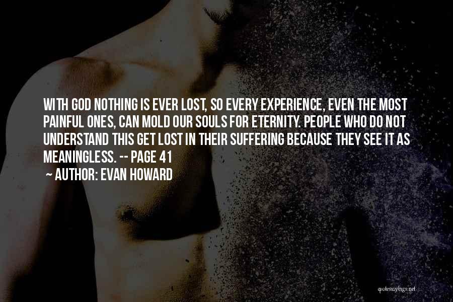 Lost Souls Quotes By Evan Howard