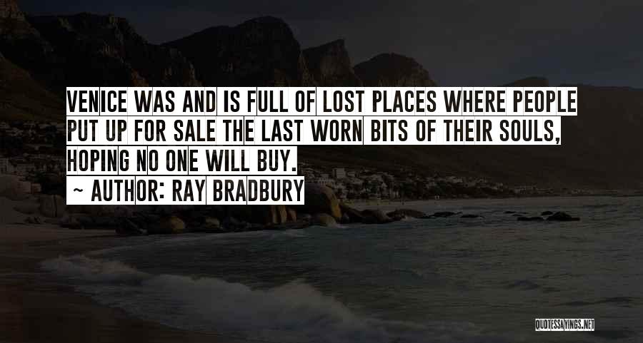 Lost Souls Quotes By Ray Bradbury