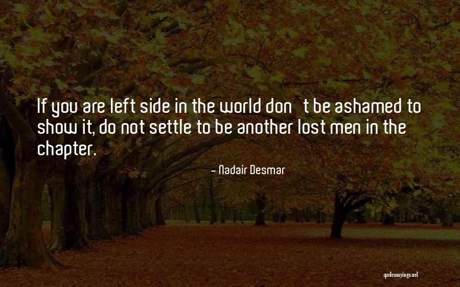Lost The Show Quotes By Nadair Desmar Lost The Show Quotes By Nadair Desmar