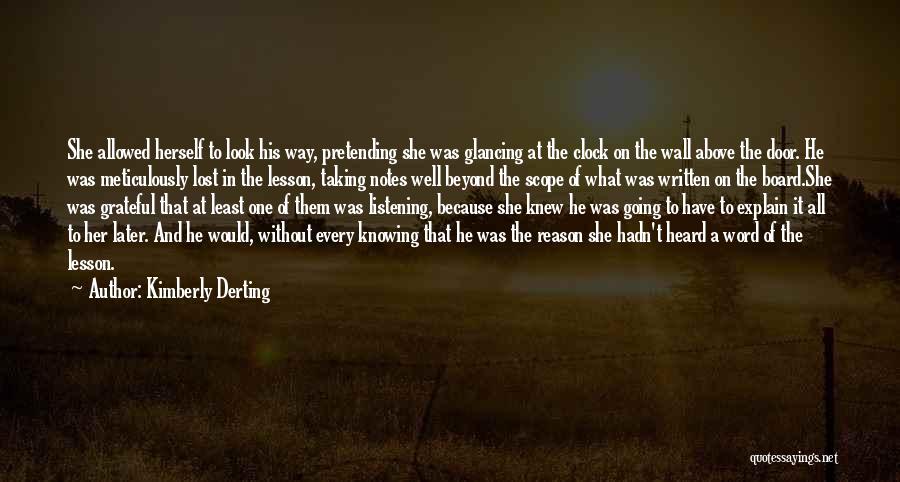 Lost The Way Quotes By Kimberly Derting