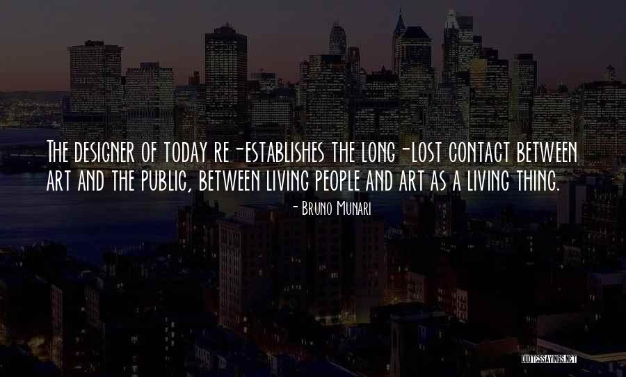Lost Thing Quotes By Bruno Munari Lost Thing Quotes By Bruno Munari