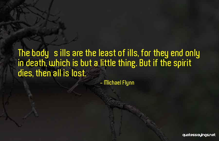 Lost Thing Quotes By Michael Flynn Lost Thing Quotes By Michael Flynn