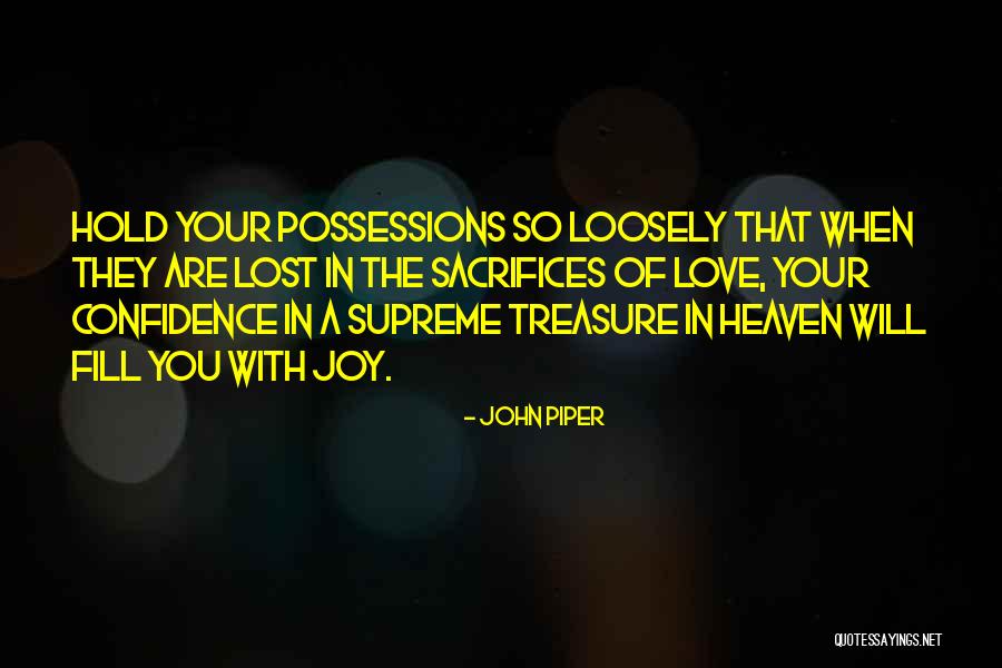 Lost Treasure Quotes By John Piper Lost Treasure Quotes By John Piper
