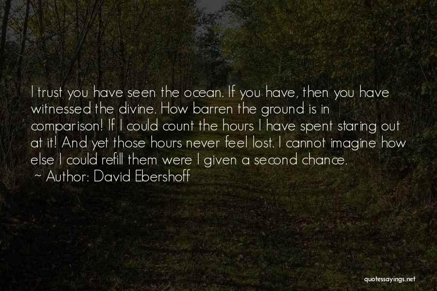 Lost Trust In You Quotes By David Ebershoff