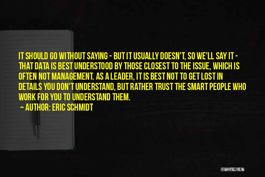 Lost Trust In You Quotes By Eric Schmidt