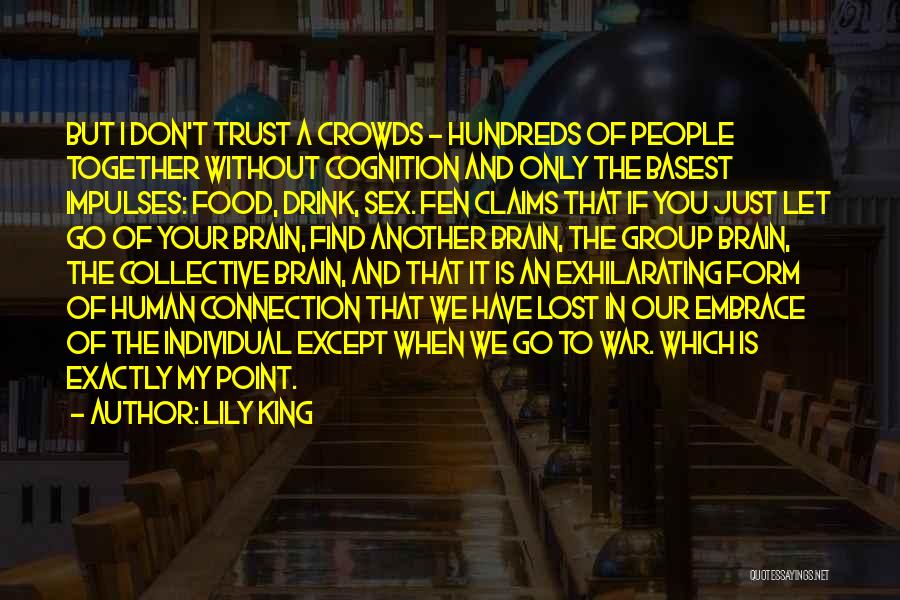 Lost Trust In You Quotes By Lily King