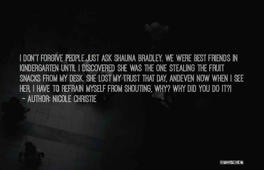 Lost Trust In You Quotes By Nicole Christie