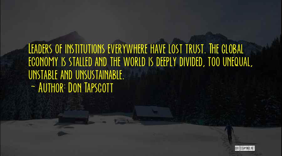 Lost Trust Quotes By Don Tapscott