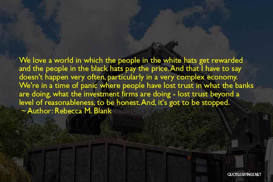Lost Trust Quotes By Rebecca M. Blank