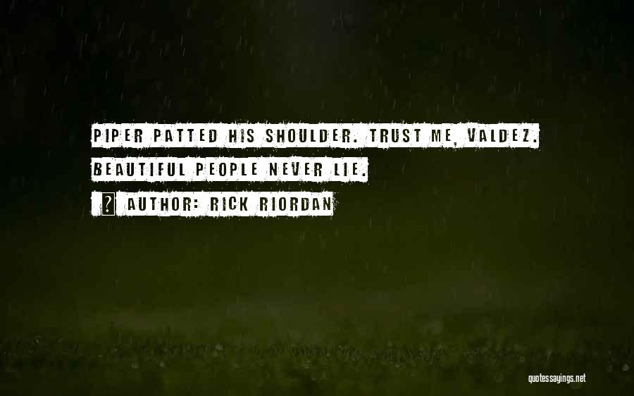 Lost Trust Quotes By Rick Riordan