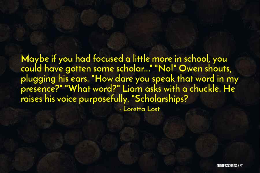 Lost Voice Quotes By Loretta Lost Lost Voice Quotes By Loretta Lost