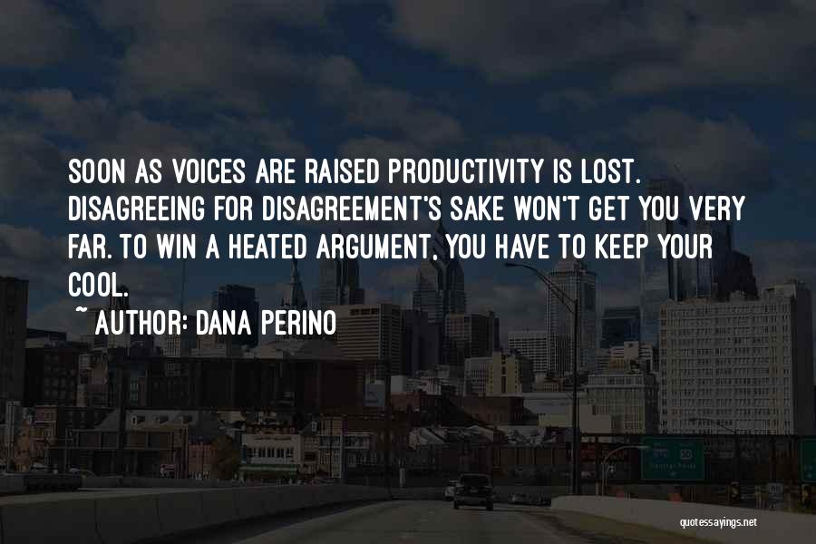 Lost Voices Quotes By Dana Perino