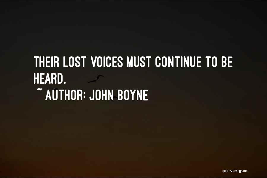 Lost Voices Quotes By John Boyne