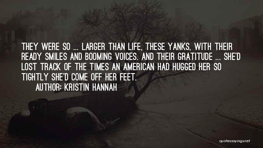 Lost Voices Quotes By Kristin Hannah