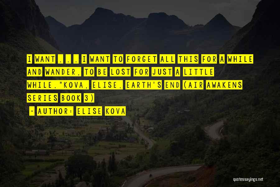 Lost Wander Quotes By Elise Kova