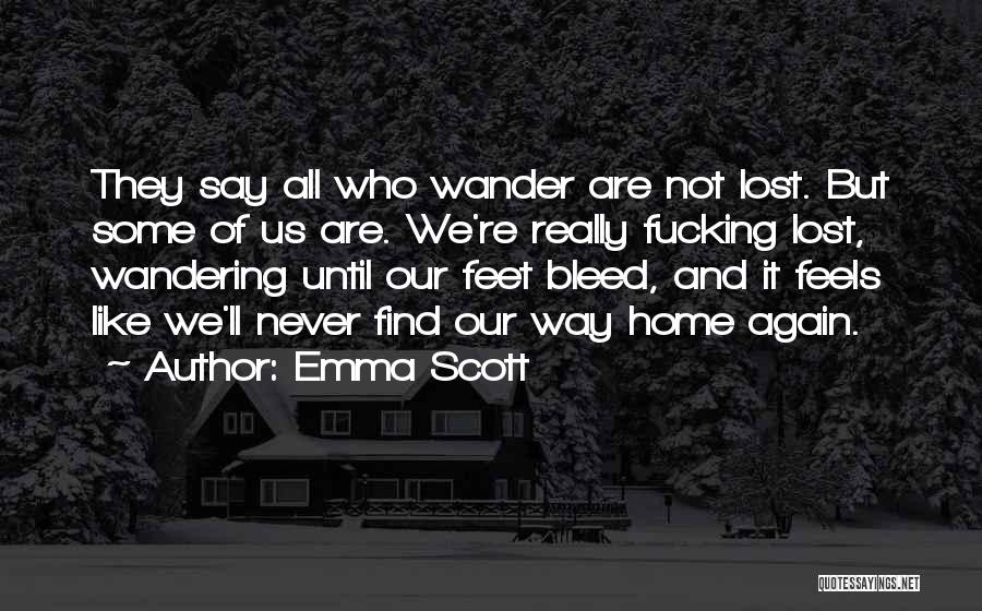 Lost Wander Quotes By Emma Scott