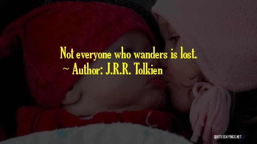 Lost Wander Quotes By J.R.R. Tolkien