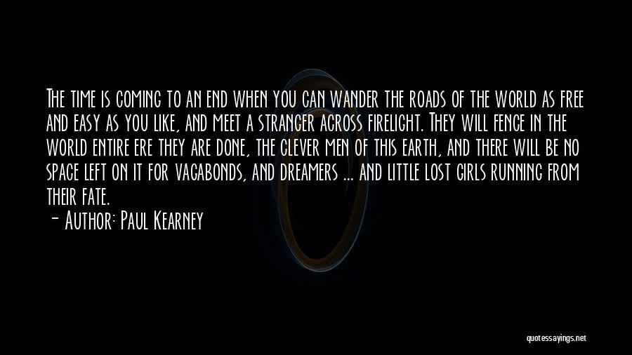 Lost Wander Quotes By Paul Kearney
