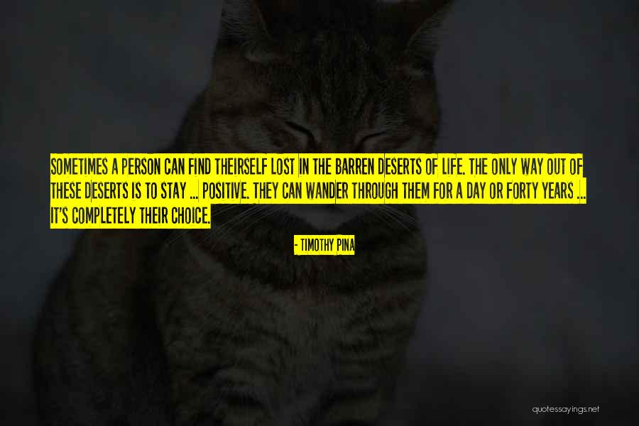 Lost Way Quotes By Timothy Pina Lost Way Quotes By Timothy Pina