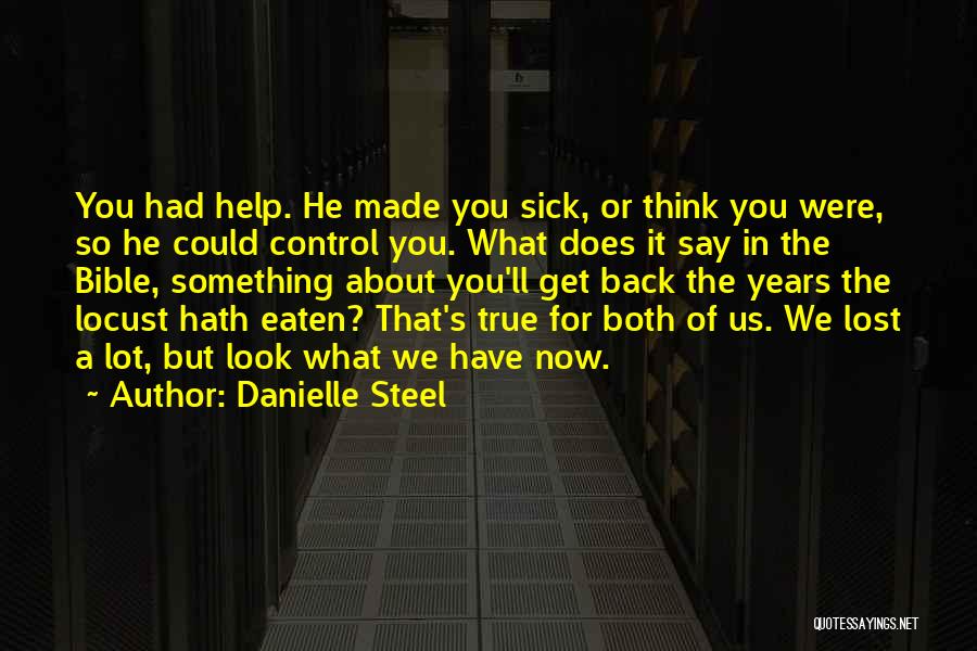 Lost What You Had Quotes By Danielle Steel