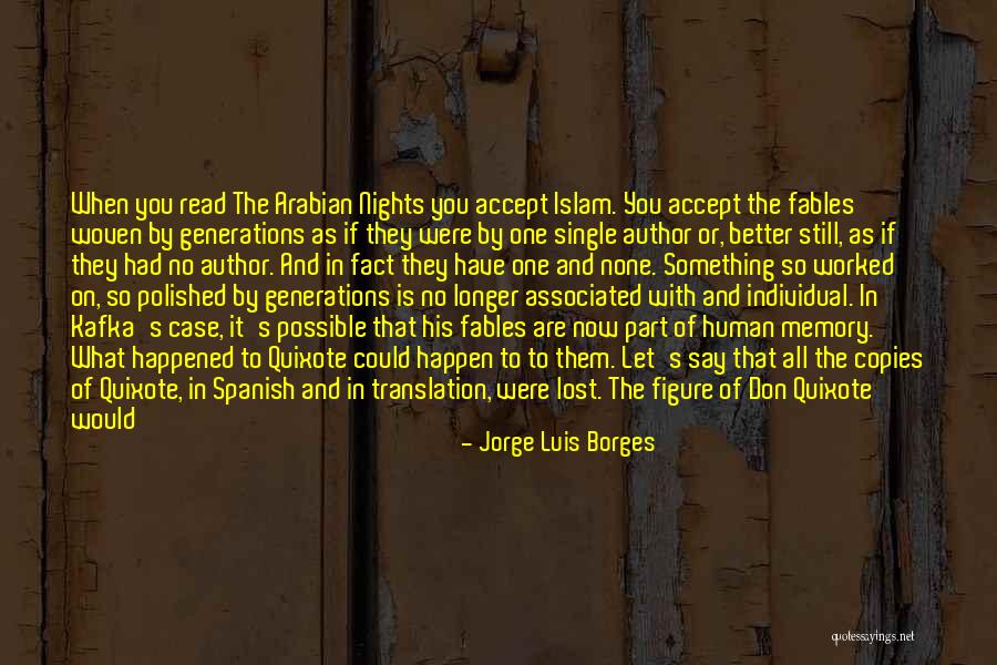 Lost What You Had Quotes By Jorge Luis Borges