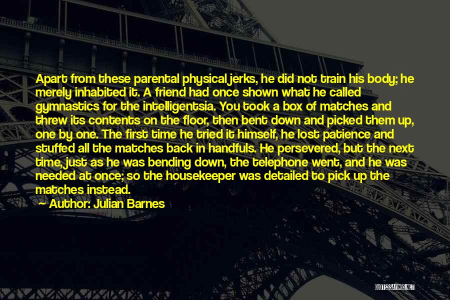 Lost What You Had Quotes By Julian Barnes Lost What You Had Quotes By Julian Barnes