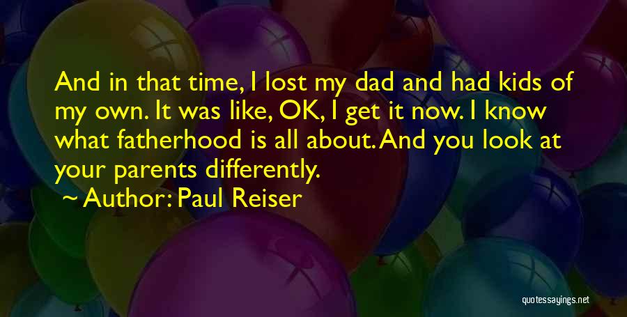 Lost What You Had Quotes By Paul Reiser