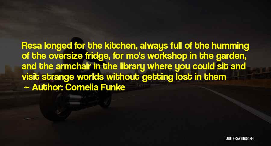Lost Without You Quotes By Cornelia Funke