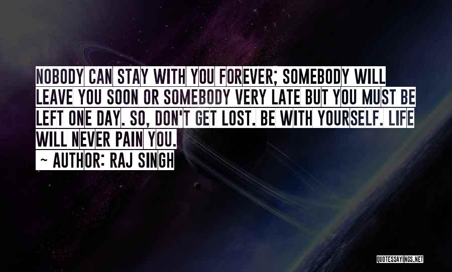 Lost You Forever Quotes By Raj Singh