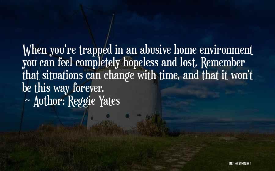 Lost You Forever Quotes By Reggie Yates