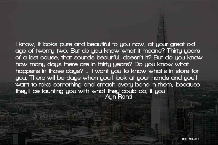 Lost You Quotes By Ayn Rand Lost You Quotes By Ayn Rand