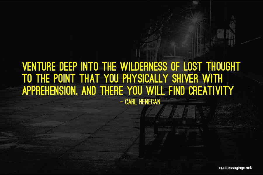 Lost You Quotes By Carl Henegan Lost You Quotes By Carl Henegan