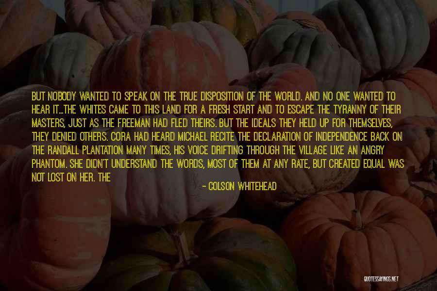 Lost Your Freedom Quotes By Colson Whitehead Lost Your Freedom Quotes By Colson Whitehead